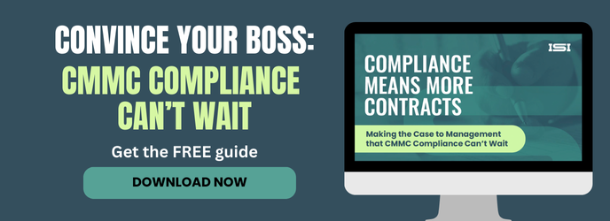 CONVINCE YOUR BOSS CMMC COMPLIANCE CAN’T WAIT (1)